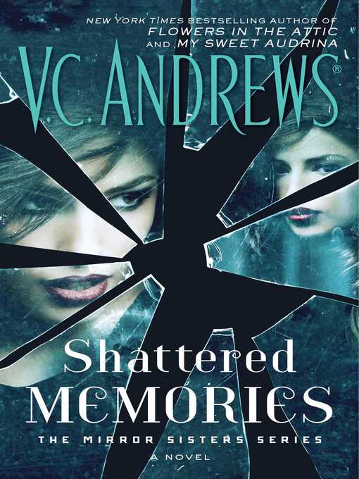 Title details for Shattered Memories by V.C. Andrews - Wait list